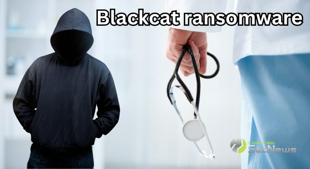 Blackcat ransomware υγειονομική περίθαλψη