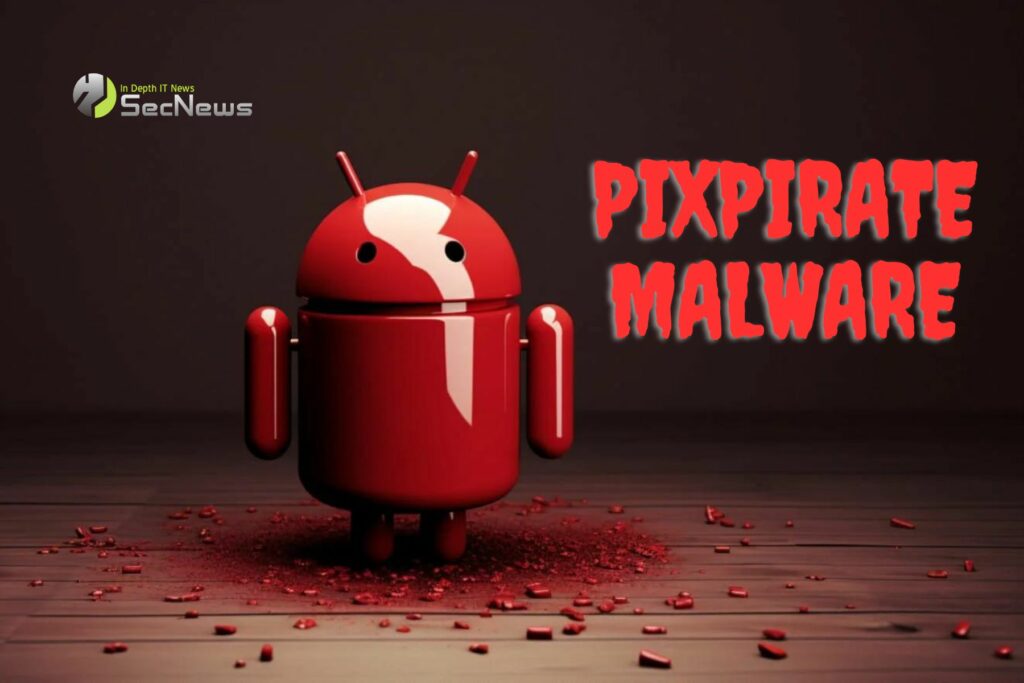 Android malware PixPirate