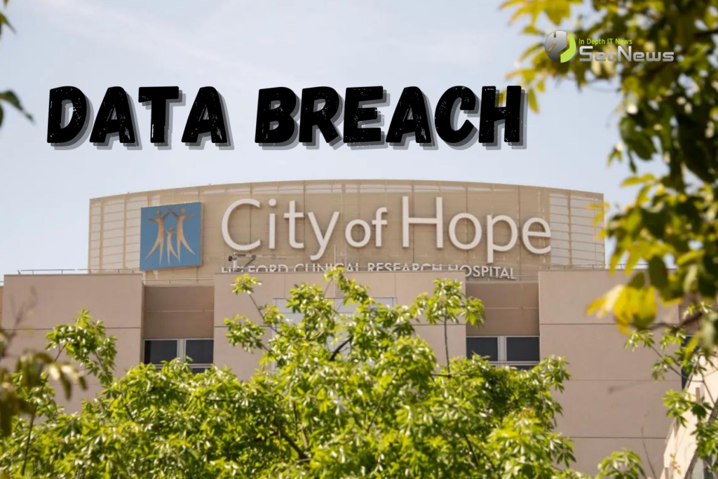 City of Hope κέντρο θεραπείας καρκίνου παραβίαση δεδομένων
