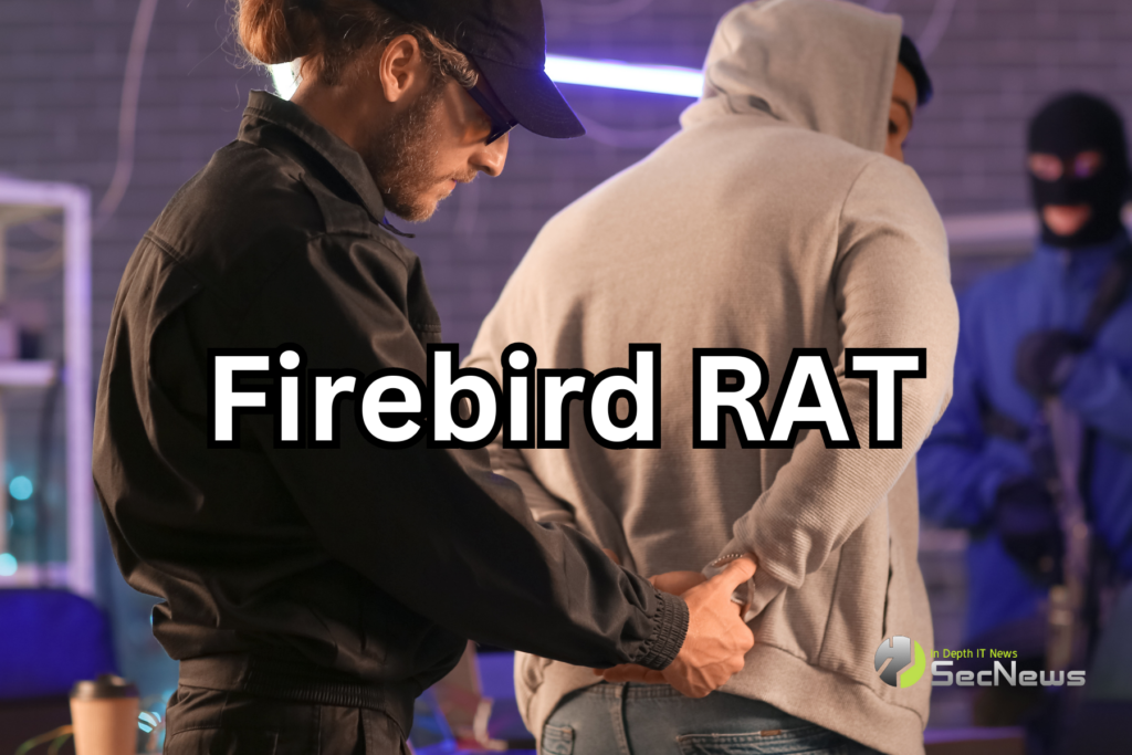 Firebird RAT συλλήψεις
