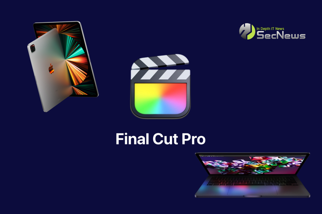 Final Cut Pro iPad Mac