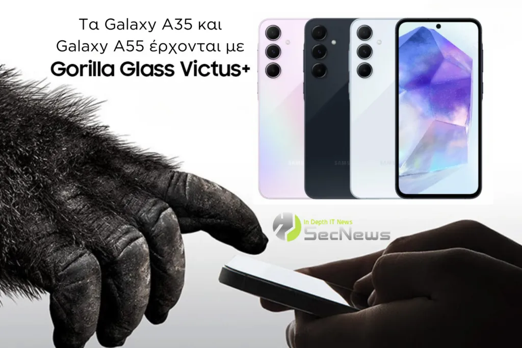 Galaxy A55
Galaxy A35
Gorilla Glass Victus+